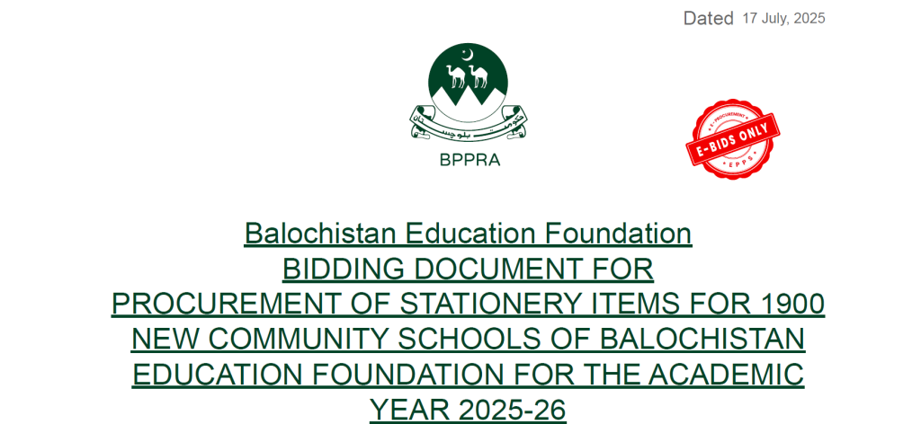 BIDDING DOCUMENT FOR PROCUREMENT OF STATIONERY ITEMS FOR 1900 NEW COMMUNITY SCHOOLS OF BALOCHISTAN EDUCATION FOUNDATION FOR THE ACADEMIC YEAR 2025-26