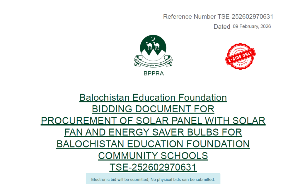 BIDDING DOCUMENT FOR PROCUREMENT OF SOLAR PANEL WITH SOLAR FAN AND ENERGY SAVER BULBS FOR BALOCHISTAN EDUCATION FOUNDATION COMMUNITY SCHOOLS TSE-252602970631